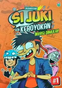 Image of SI JUKI Seri Keroyokan #1: Invasi Dimulai!