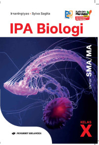 Image of IPA Biologi untuk SMA/MA Kelas X ( Revisi Pembelajaran Mendalam )
