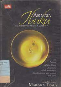 Image of Air mata ibuku dalam semangkuk sup ayam