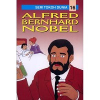 Image of Alfred Bernhard Nobel: Seri Tokoh Dunia 16