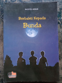 Image of Berbakti kepada bunda