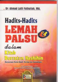 Image of Hadits-Hadits Lemah Palsu dalam Kitab Durratun Nashihin ( Keutamaan Bulan Rajab, Sya'ban dan Ramadhan )