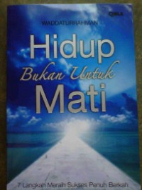 Image of Hidup bukan untuk mati
