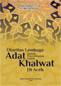 Image of Otoritas Lembaga Dalam Penyelesaian Kasus Khalwat Di Aceh