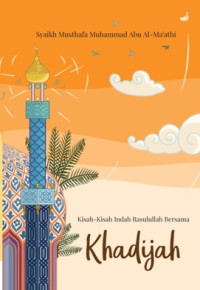 Image of Kisah-kisah indah Rasulullah bersama Khadijah