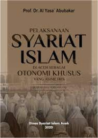 Image of Pelaksanaan Syariat Islam Di Aceh Sebagai Otonomi Khusus Yang Asimetris