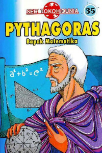 Image of Pythagoras Bapak Matematika: Seri Tokoh Dunia 35