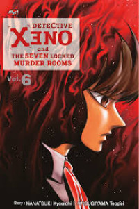 Image of Detective xeno and the seven locked murder rooms vol.6